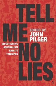 Cover of: Tell Me No Lies by John Pilger