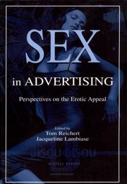Sex in Advertising by Tom Reichert, Jacqueline Lambiase