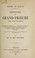 Cover of: Histoire du Grand-Prieuré de Toulouse et des diverses possessions de l'ordre de Saint-Jean de Jérusalem dans le sud-ouest de la France, Languedoc, pays de Foix, de Comminges, de Béarn, Gascogne, Guyenne, Périgord, Quercy, Albigeois, Rouergue