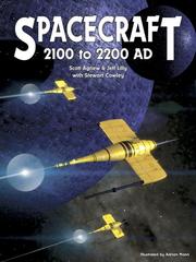 Cover of: Spacecraft 2100 to 2200 AD by Scott Agnew, Jeffrey Lilly, Adrian Mann