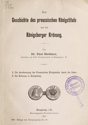 Cover of: Zur Geschichte des pruessischen KÃ¶nigstitels und der KÃ¶nigsberger KrÃ¶nung