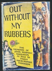 Cover of: Out without my rubbers by John Murray Anderson