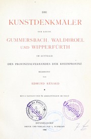 Cover of: Die Kunstdenkmäler der Kreise Gummersbach, Waldbroel und Wipperfürth