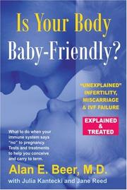 Cover of: Is Your Body Baby-Friendly? by Alan E. Beer, Julia Kantecki, Jane Reed