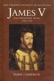 Cover of: James V: the personal rule, 1528-1542