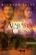 Cover of: The Alabaster Cross by Richard Exley