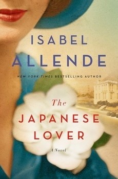 The Japanese Lover by Isabel Allende 