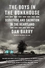 The Boys in the Bunkhouse by Dan Barry