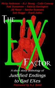 Cover of: The EX Factor: Justified Endings to Bad EXes