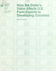 Cover of: How the dollar's value affects U.S. farm exports to developing countries by Mary E. Burfisher