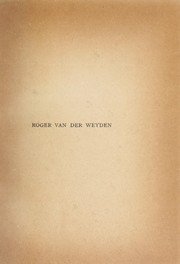 Cover of: Roger van der Weyden