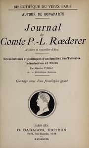 Cover of: Journal du Comte P.L. Roederer: notes intimes et politiques d'un familiar des Tuileries