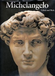 Cover of: Michelangelo by Bernard Lamarche-Vadel ; [aus dem Engl. von Rainer Zerbst]