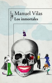Cover of: Los inmortales by Manuel Vilas Vidal