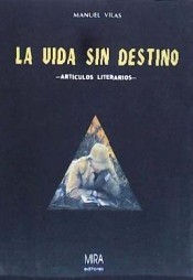 Cover of: La vida sin destino