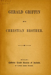 Gerald Griffin as a Christian brother