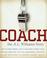 Cover of: Coach, The A. L. Williams Story