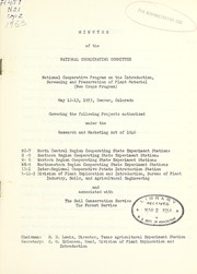 Cover of: Minutes of the National Coordinating Committee, National Cooperative Program on the Introduction, Screening, and Preservation of Plant Material (New Crops Program): May 12-13, 1953, Denver, Colorado : covering the following projects authorized under the Research and Marketing Act of 1946, and associated with the Soil Conservation Service, the Forest Service