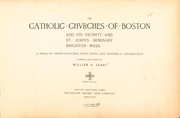 Cover of: The Catholic churches of Boston and its vicinity and St. John's Seminary, Brighton, Mass: a folio of photo-gravures with notes and historical information