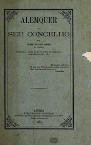 Alemquer e seu concelho by William John Charles Henry