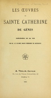 Cover of: Les oeuvres de Sainte Catherine de Ge nes pre ce de es de sa vie