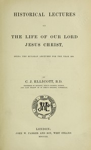 Cover of: Historical lectures on the life of our Lord Jesus Christ
