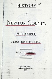 History of Newton County, Mississippi by A. J. Brown