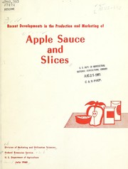 Cover of: Recent developments in the production and marketing of apple sauce and slices by Dana G. Dalrymple