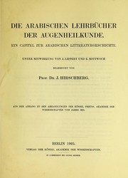 Die arabischen Lehrbucher der Augenheilkunde by J. Hirschberg