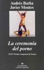 La ceremonia del porno by Andrés Barba