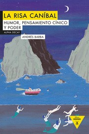 Cover of: La risa caníbal: humor, pensamiento cínico y poder