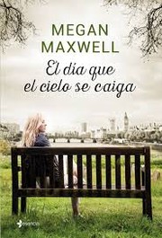 Cover of: El día que el cielo se caiga