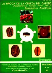 Cover of: La broca de la cereza del cafeto (Hypothenemus Hampei Ferrari 1867): resúmenes analíticos