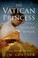Cover of: The Vatican Princess