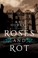 Cover of: Roses and Rot