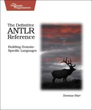 Cover of: The Definitive ANTLR Reference by Terence Parr