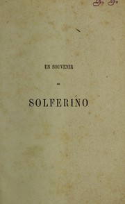 Un souvenir de Solferino by Henry Dunant