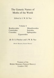 Cover of: The Generic names of moths of the world by I. W. B. Nye, David Stephen Fletcher