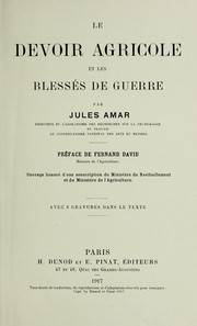 Cover of: Le devoir agricole et les blesse s de guerre