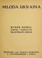 Cover of: M¿oda Ukraina by W¿adys¿aw Orkan