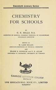 Cover of: Chemistry for schools by G. K. Mills