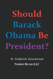 Cover of: Should Barack Obama Be President?