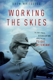 Working the skies by Drew Whitelegg