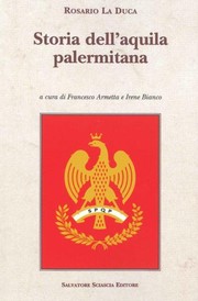 Cover of: Storia dell'aquila palermitana: Saggio inedito