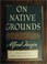 Cover of: On Native Grounds