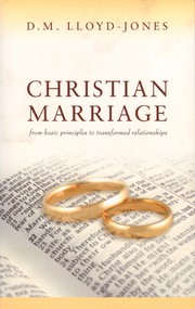 Cover of: Christian Marriage: from basic principles to transformed relationships