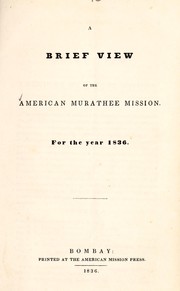 Cover of: A brief view of the American Murathee Mission for the year 1836 by American Murathee Mission