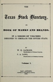 Cover of: The Texas stock directory: or, Book of marks and brands