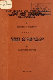 Cover of: The ribes of the sugar pine and western white pine region of California