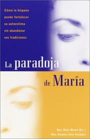 Cover of: La paradoja de María by Rosa Maria Gil, Carmen Inoa Vazquez